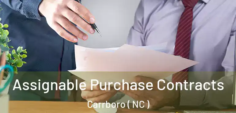  Assignable Purchase Contracts Carrboro ( NC )