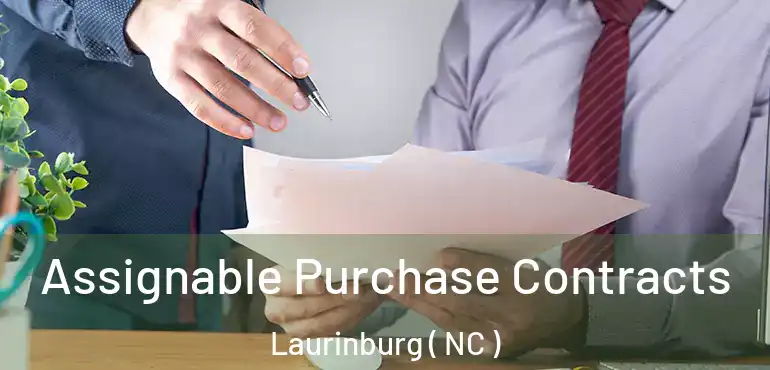  Assignable Purchase Contracts Laurinburg ( NC )