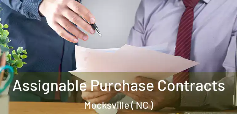  Assignable Purchase Contracts Mocksville ( NC )