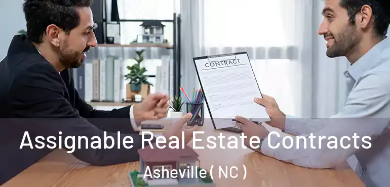  Assignable Real Estate Contracts Asheville ( NC )