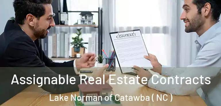  Assignable Real Estate Contracts Lake Norman of Catawba ( NC )