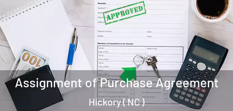  Assignment of Purchase Agreement Hickory ( NC )