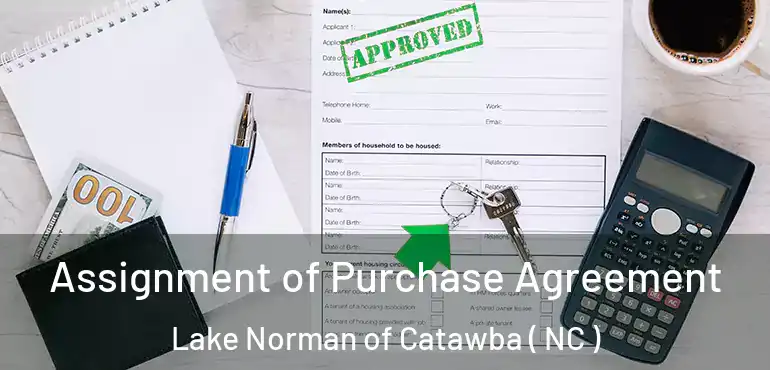  Assignment of Purchase Agreement Lake Norman of Catawba ( NC )