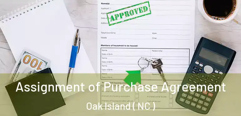  Assignment of Purchase Agreement Oak Island ( NC )