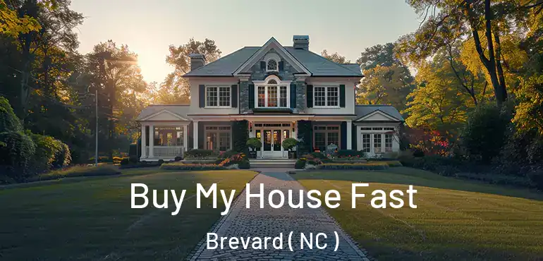  Buy My House Fast Brevard ( NC )