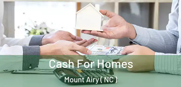  Cash For Homes Mount Airy ( NC )