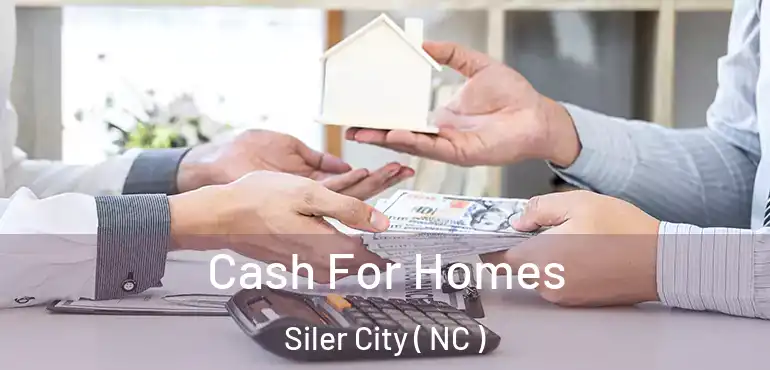  Cash For Homes Siler City ( NC )