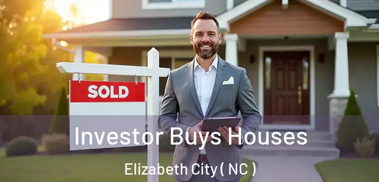  Investor Buys Houses Elizabeth City ( NC )