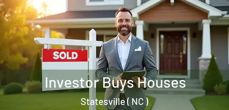  Investor Buys Houses Statesville ( NC )