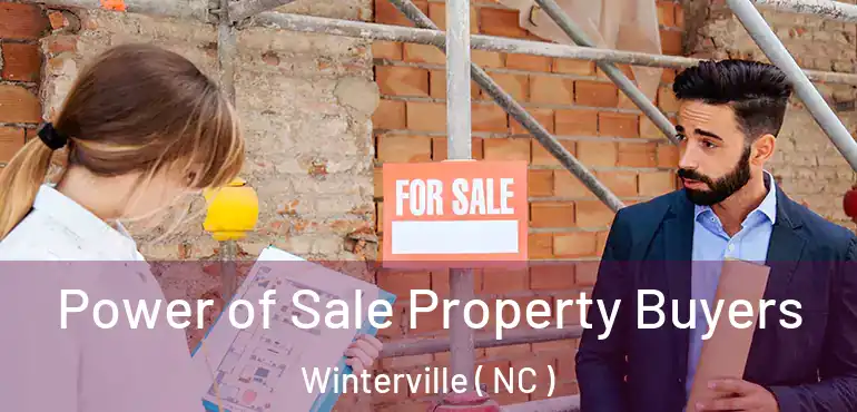  Power of Sale Property Buyers Winterville ( NC )