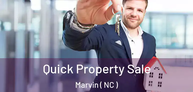  Quick Property Sale Marvin ( NC )