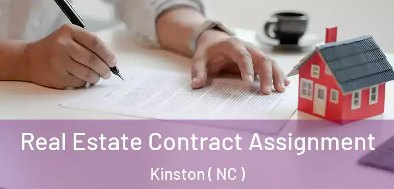  Real Estate Contract Assignment Kinston ( NC )