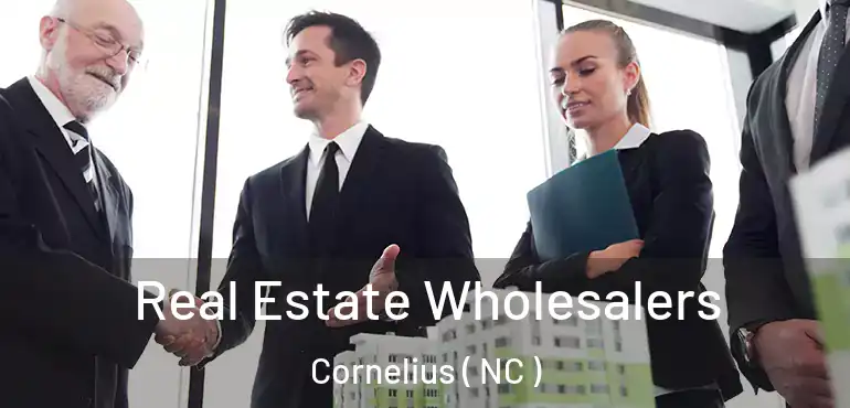  Real Estate Wholesalers Cornelius ( NC )
