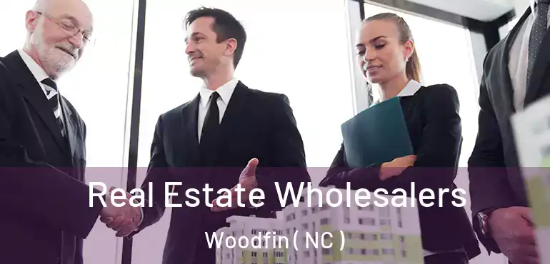  Real Estate Wholesalers Woodfin ( NC )