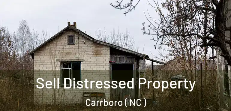  Sell Distressed Property Carrboro ( NC )