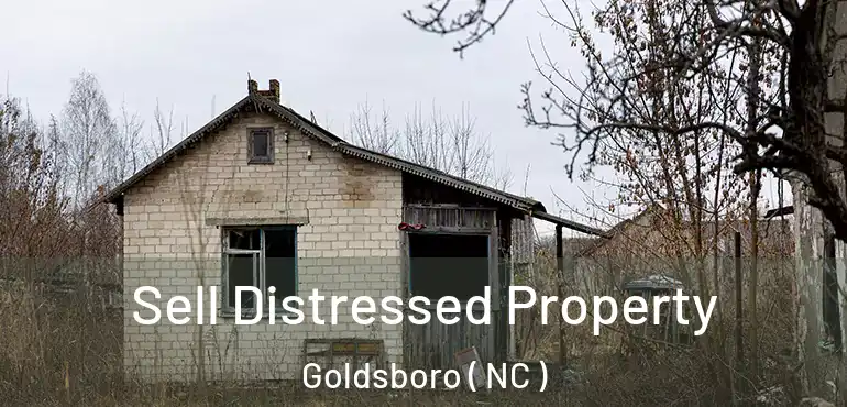  Sell Distressed Property Goldsboro ( NC )