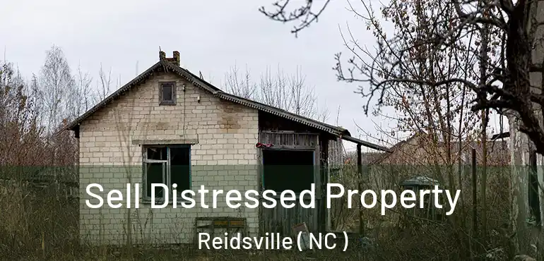  Sell Distressed Property Reidsville ( NC )