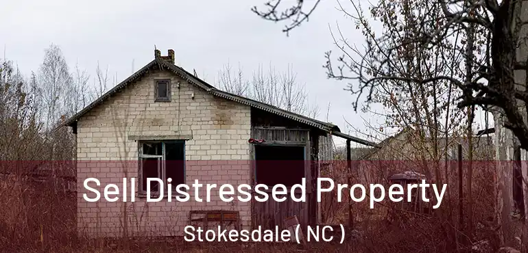  Sell Distressed Property Stokesdale ( NC )