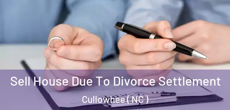  Sell House Due To Divorce Settlement Cullowhee ( NC )