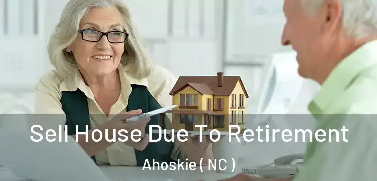  Sell House Due To Retirement Ahoskie ( NC )