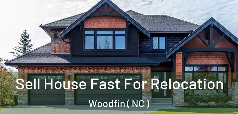  Sell House Fast For Relocation Woodfin ( NC )