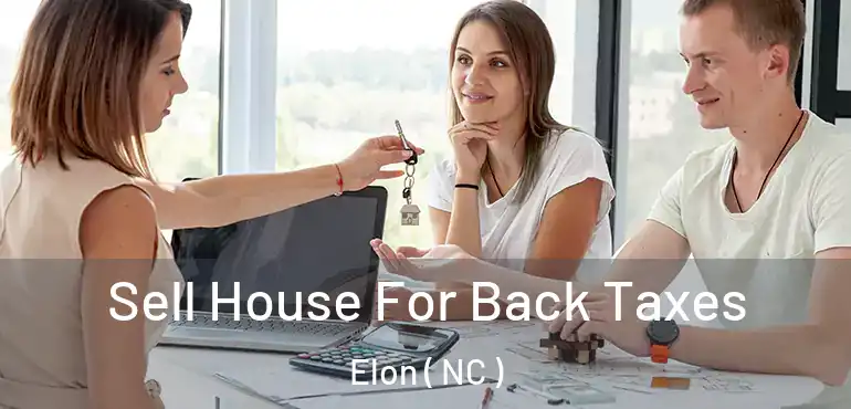  Sell House For Back Taxes Elon ( NC )