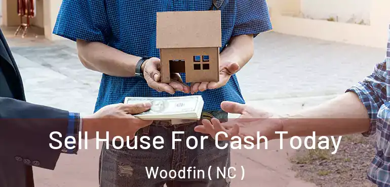  Sell House For Cash Today Woodfin ( NC )