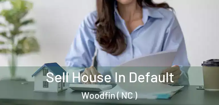  Sell House In Default Woodfin ( NC )