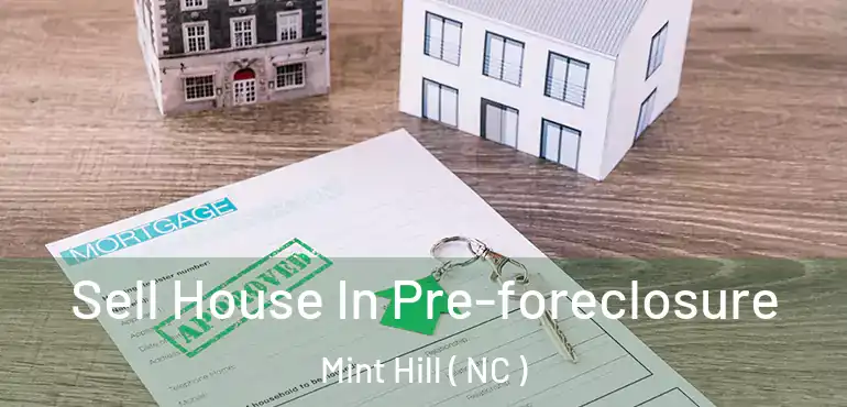  Sell House In Pre-foreclosure Mint Hill ( NC )