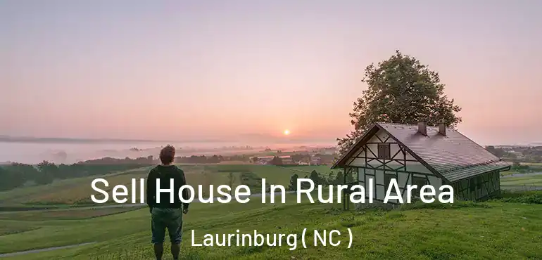  Sell House In Rural Area Laurinburg ( NC )