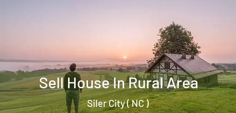  Sell House In Rural Area Siler City ( NC )