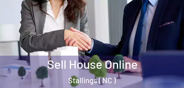  Sell House Online Stallings ( NC )