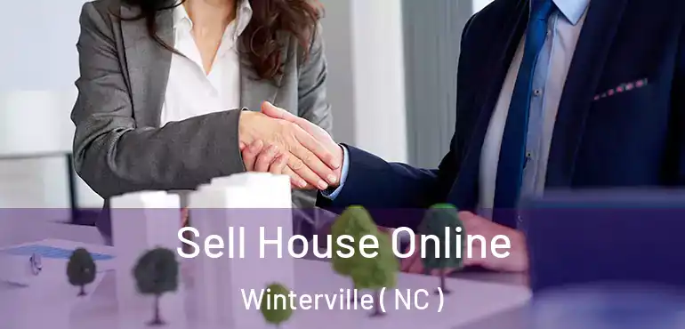  Sell House Online Winterville ( NC )