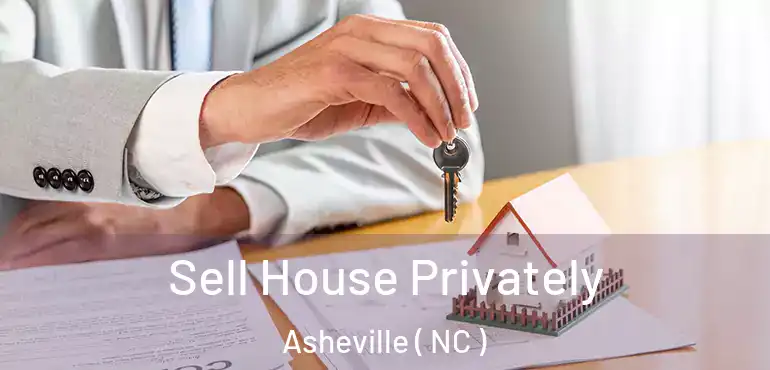  Sell House Privately Asheville ( NC )