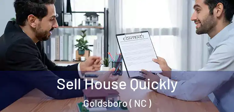  Sell House Quickly Goldsboro ( NC )