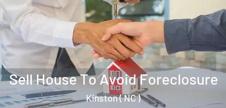  Sell House To Avoid Foreclosure Kinston ( NC )