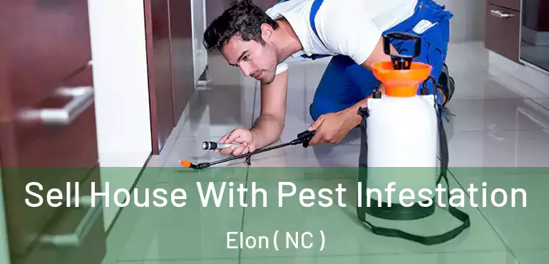  Sell House With Pest Infestation Elon ( NC )