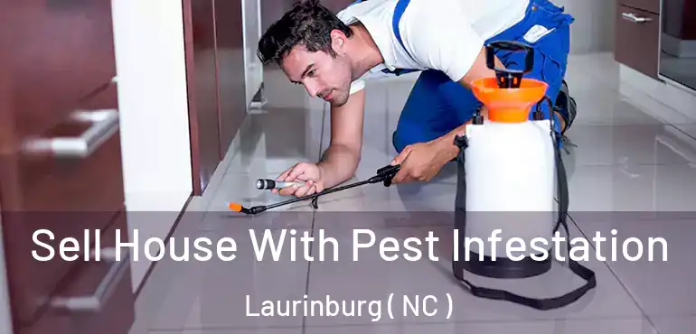  Sell House With Pest Infestation Laurinburg ( NC )