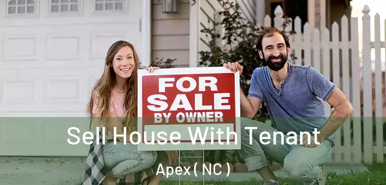 Sell House With Tenant Apex ( NC )