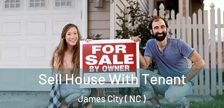 Sell House With Tenant James City ( NC )
