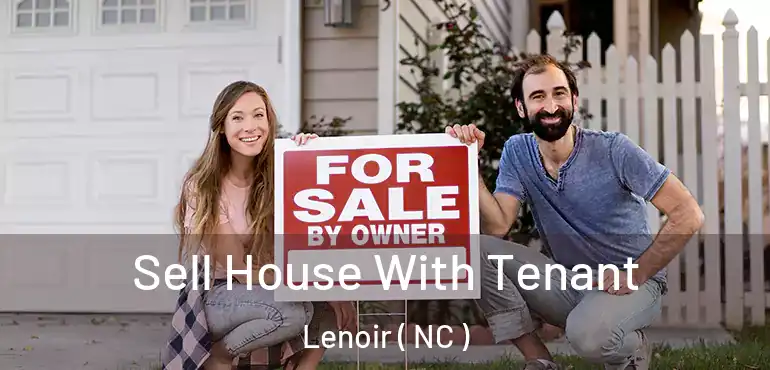  Sell House With Tenant Lenoir ( NC )