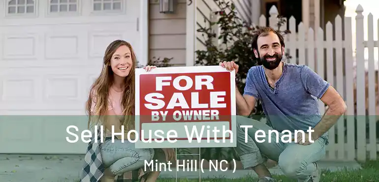  Sell House With Tenant Mint Hill ( NC )