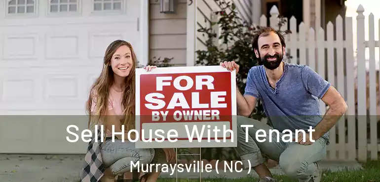  Sell House With Tenant Murraysville ( NC )