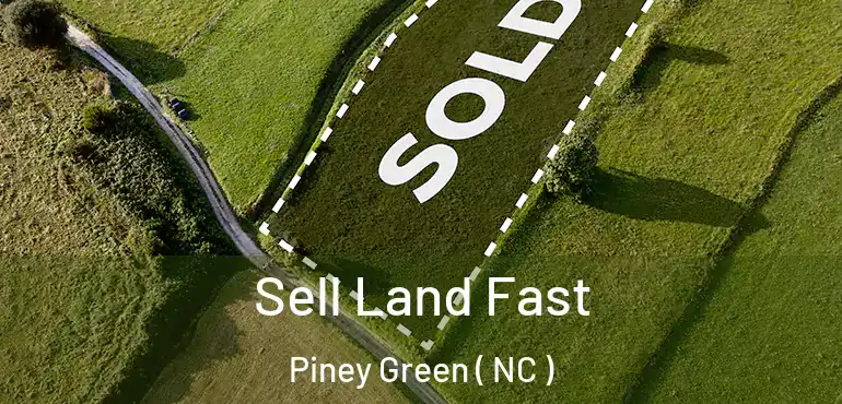  Sell Land Fast Piney Green ( NC )