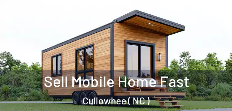  Sell Mobile Home Fast Cullowhee ( NC )