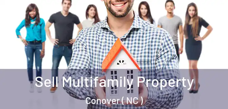 Sell Multifamily Property Conover ( NC )