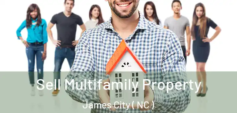  Sell Multifamily Property James City ( NC )