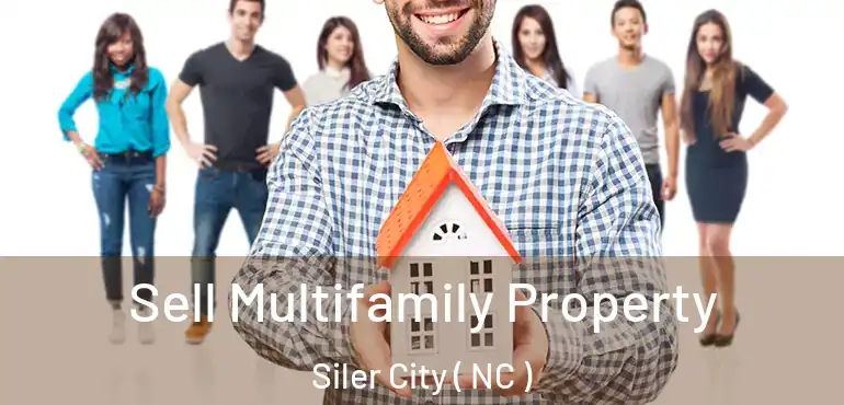  Sell Multifamily Property Siler City ( NC )