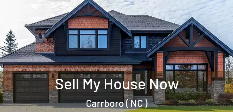  Sell My House Now Carrboro ( NC )