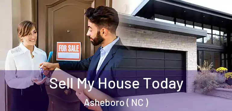  Sell My House Today Asheboro ( NC )